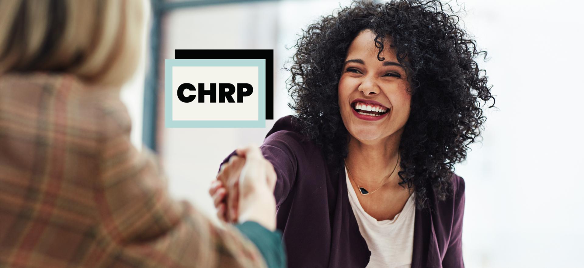 CHRP logo over image of woman smiling and shaking someone's hand